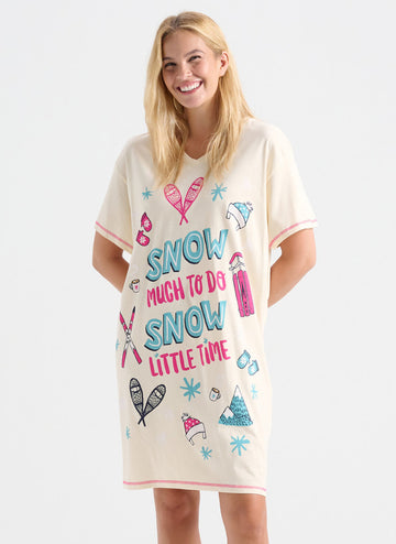 Snow much to do Women’s Sleepshirt